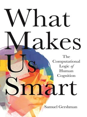 cover image of What Makes Us Smart